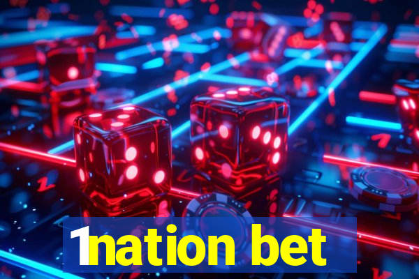 1nation bet